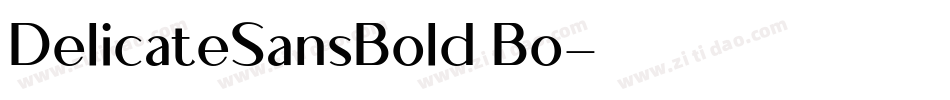 DelicateSansBold Bo字体转换